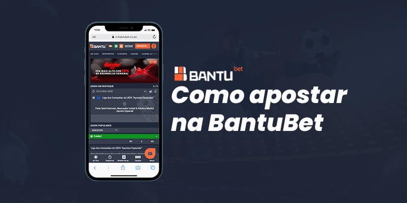 Saiba Como apostar na BantuBet