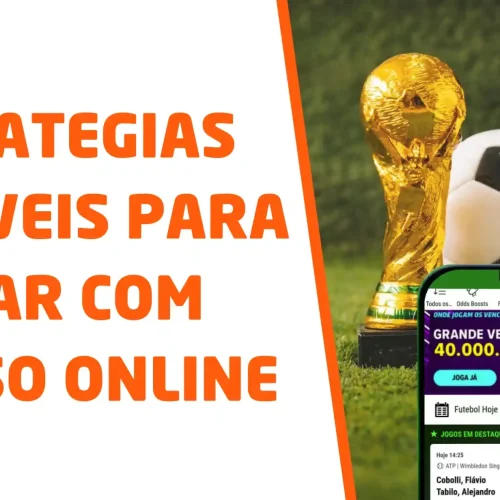 5 Estratégias Infalíveis para Apostar com Sucesso Online