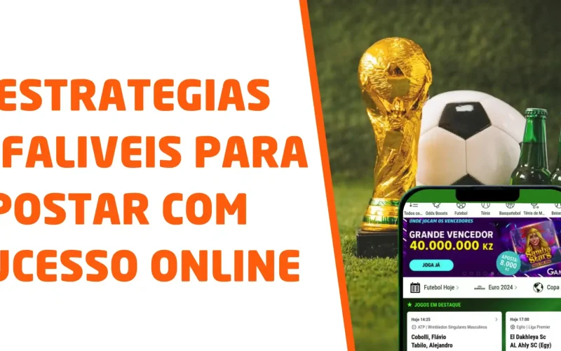 5 Estratégias Infalíveis para Apostar com Sucesso Online