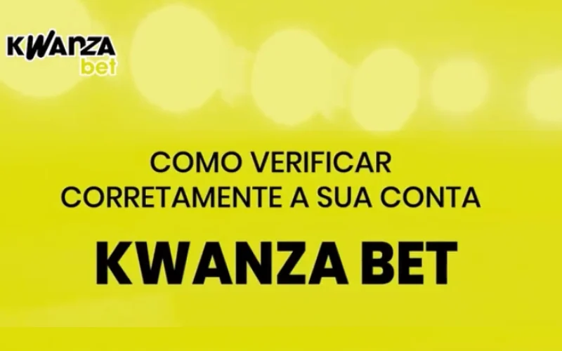 Como Verificar Corretamente a Conta Kwanza Bet em 7 Passos Infalíveis e Atualizados (Guia Completo 2026)